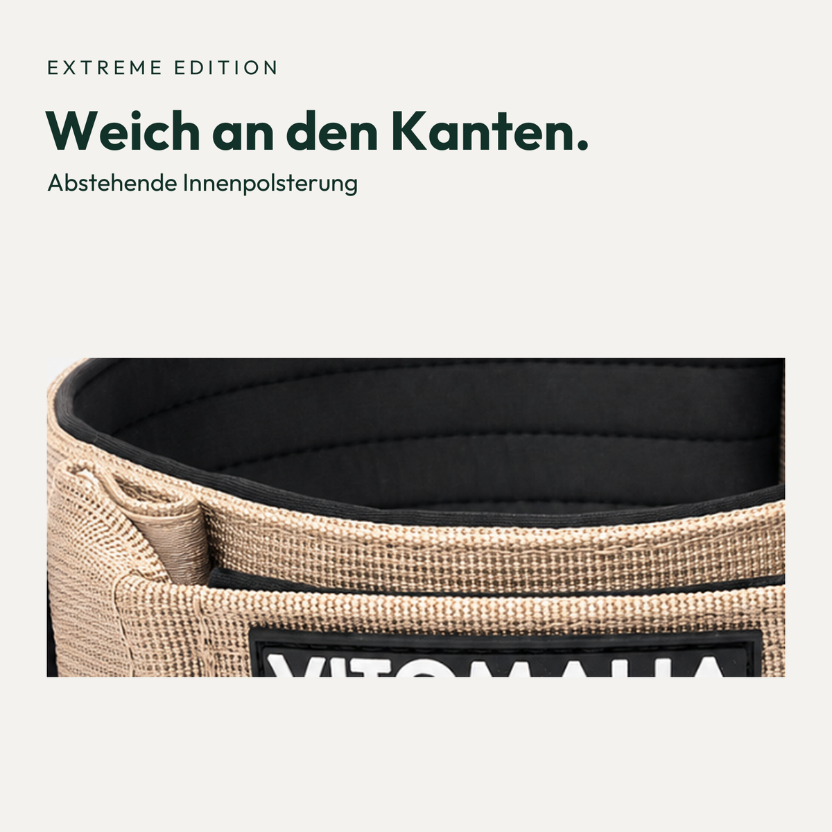 Vitomalia Extreme Edition Beige – Detail der Innenpolsterung