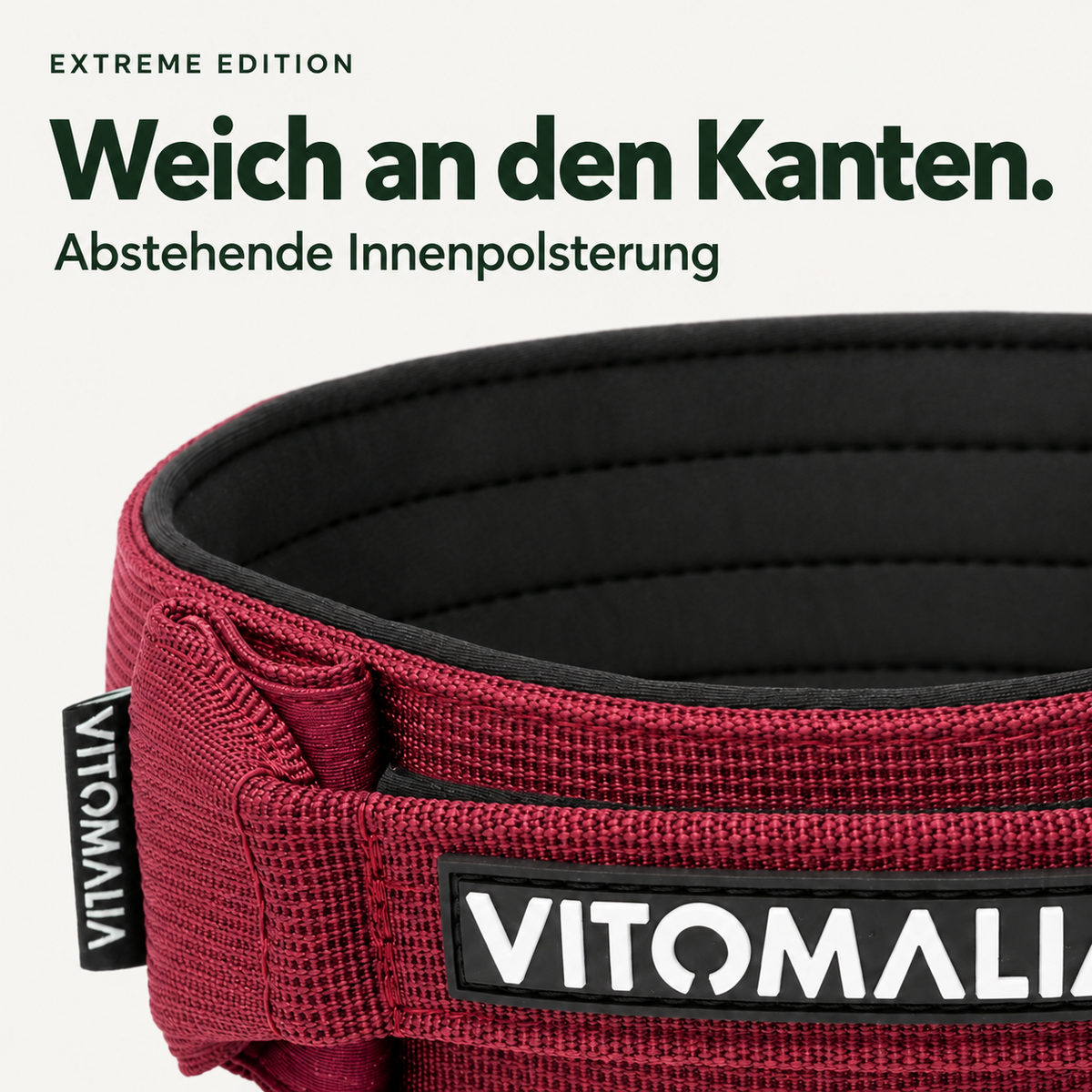 Vitomalia Extreme Edition bordeaux – Abstehende Innenpolsterung